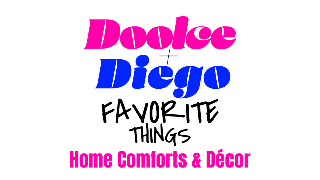 Favorite Things - “Home Comforts & Décor”